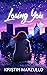 Losing You (Remember Me Book 2)