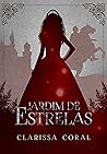 Jardim de Estrelas (Livro Único) (Portuguese Edition)