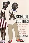 School Clothes: A...