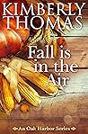 Fall is in the Air