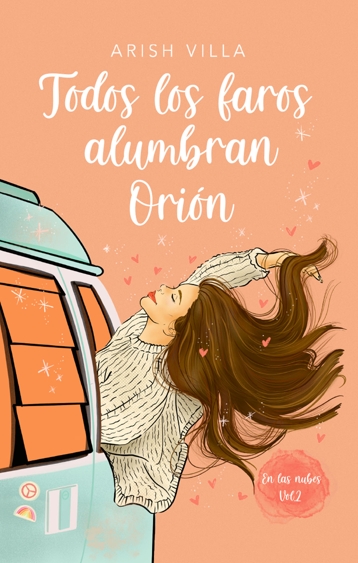 Todos los faros alumbran Orión