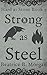 Strong as Steel (Hard as St...