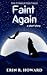 Faint Again (The Conflicted...