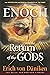 Enoch and the Return of the Gods (Erich von Daniken Library)