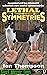Lethal Symmetries by Ian Thompson
