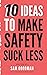 10 Ideas to Make Safety Suc...