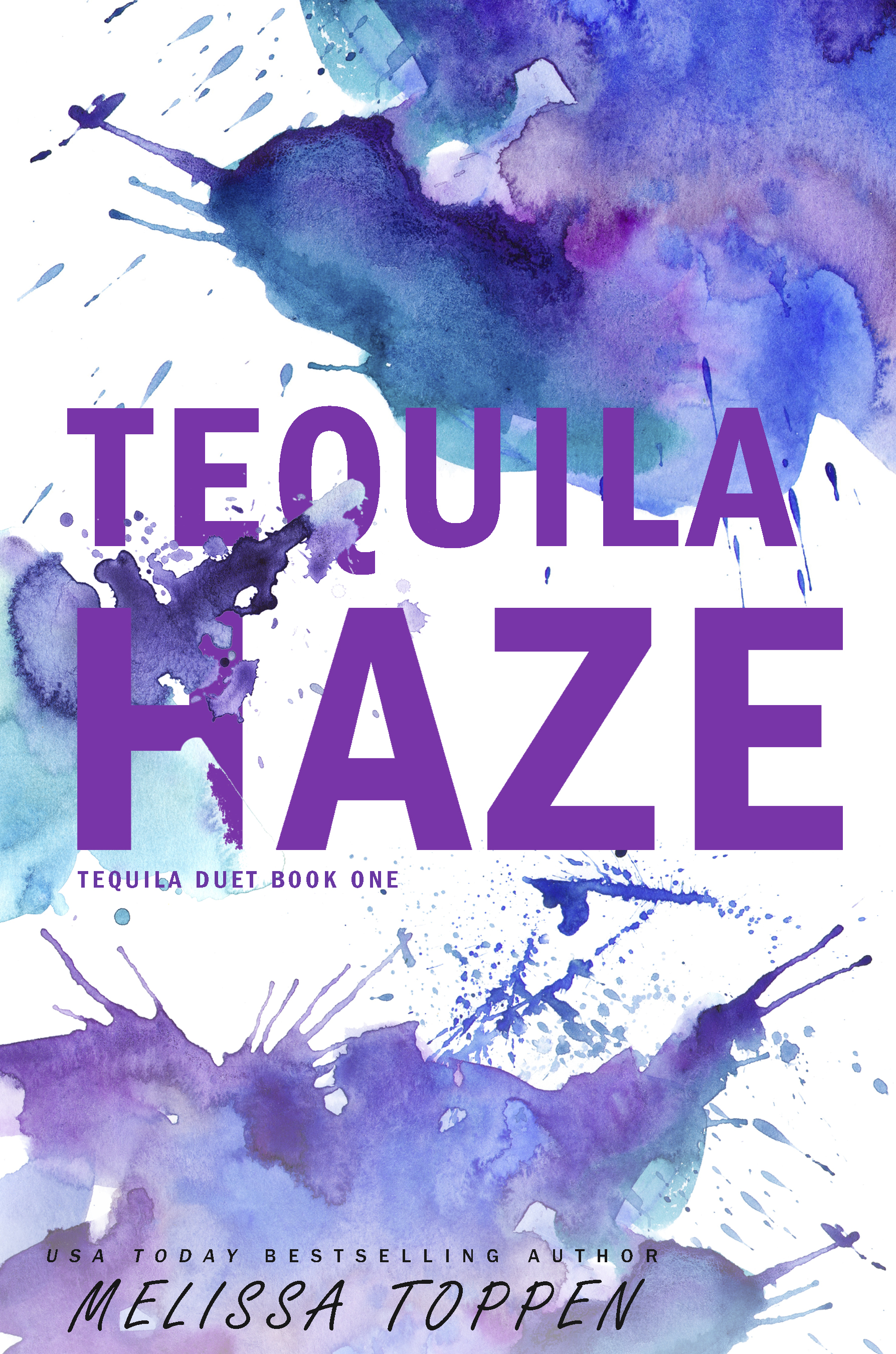Tequila Haze (The Tequila Duet, #1)