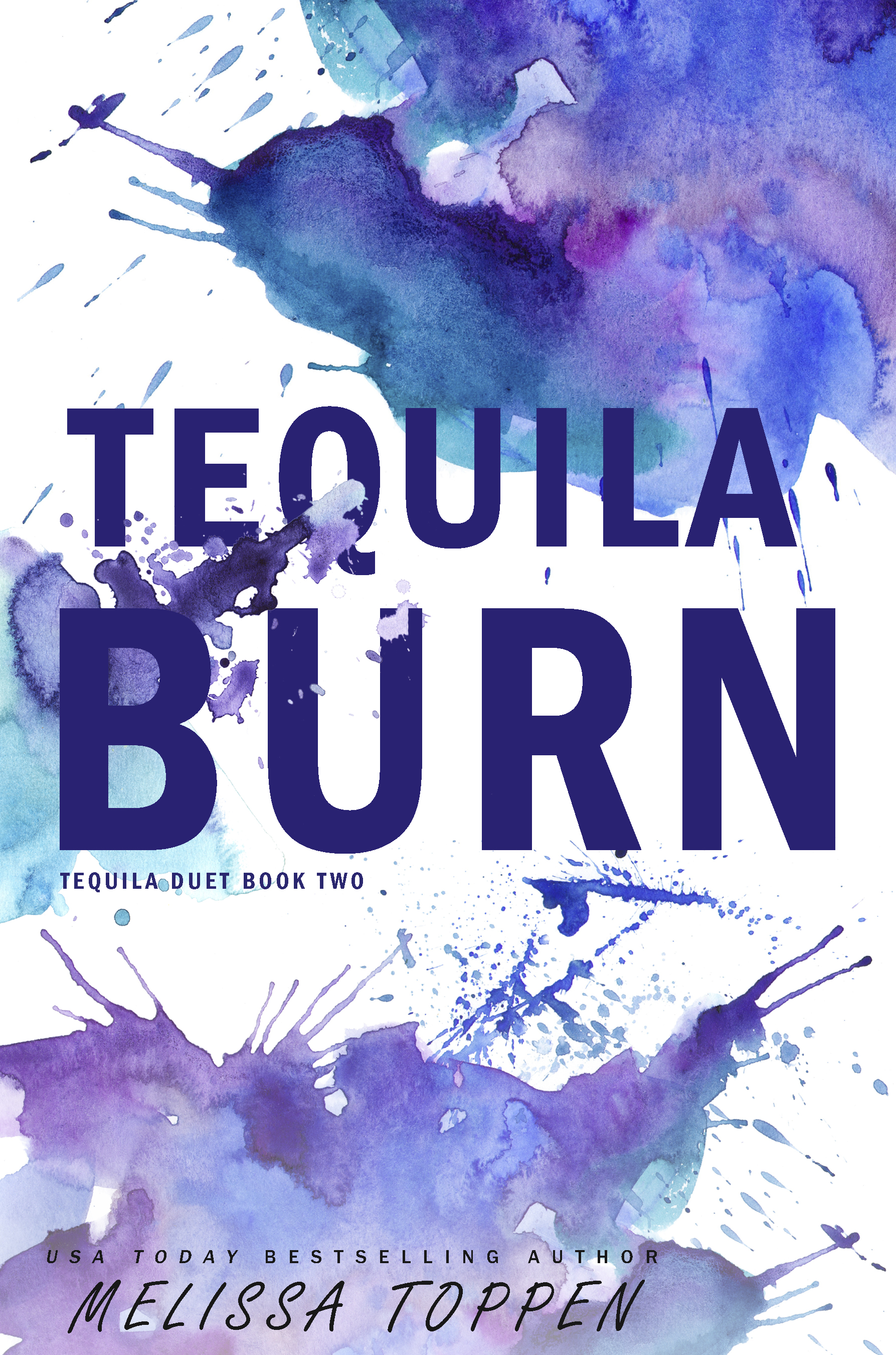 Tequila Burn (The Tequila Duet, #2)