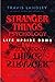 Stranger Things Psychology: Life Upside Down (Popular Culture Psychology Book 14)
