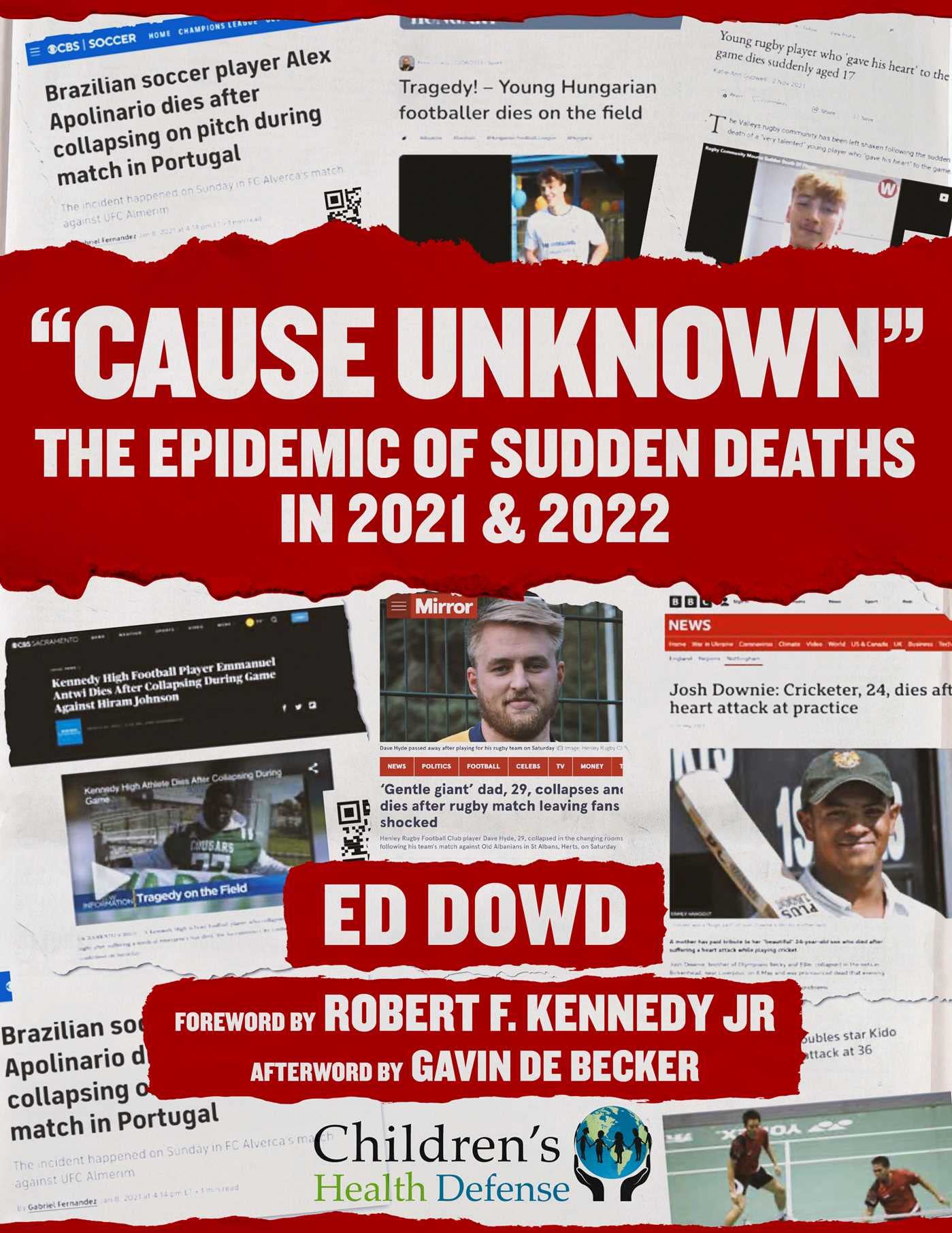 "Cause Unknown": The Epidemic of Sudden Deaths in 2021 & 2022 (Kindle Edition)