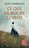 Ce que murmure le...
