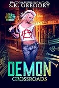 Demon Crossroads: Road To Nowhere Book 4