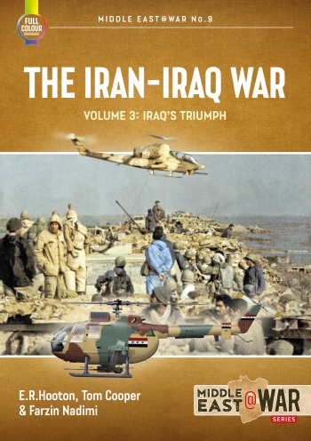 The Iran-Iraq War - Volume 4: The Forgotten Fronts (Middle East@War)