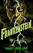Frankenstein: The 1818 Text (A Classic illustrated Novel Of Mary Shelley)