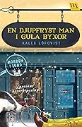 En djupfryst man i gula byxor (Morden i Lund, #1)