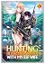 Hunting in Another World With My Elf Wife Manga, Vol. 1