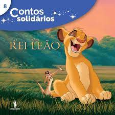 O Rei Leão (Contos Solidários, #8)