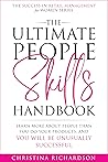 The Ultimate People Skills Handbook: Learn More About People Than You Do Your Products, and You Will Be Unusually Successful (Success in Retail Management for Women Book 1)