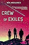 Crew of Exiles by Neal Holtschulte