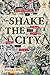 Shake the City: Experiments...