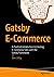 Gatsby E-Commerce: A Practical Introduction to Creating E-Commerce Sites with the Gatsby Framework