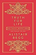 Truth For Life - Volume 2: 365 Daily Devotions