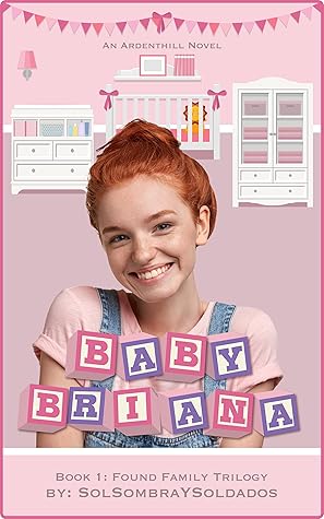 Baby Briana: Book 1 of The Found Family Trilogy