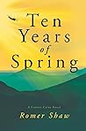 Ten Years of Spring - A Connor Caine Novel
