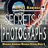 Secrets & Photographs by A.K. Ramirez