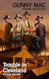 Gunny Mac Private Detective by Steven     Walker