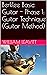 Berklee Basic Guitar - Phase 1: Guitar Technique (Guitar Method)