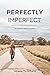 Perfectly Imperfect by Vanessa McWilliams