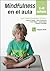 Mindfulness en el aula: 3 –...