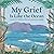 My Grief Is Like the Ocean:...