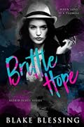 Brittle Hope