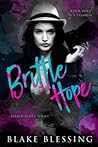 Brittle Hope