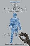 The Torture Camp ...