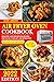 Air Fryer Oven Cookbook: He...