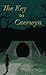 The Key to Caerwyn by Wendy Fehr