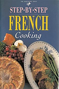 Step-by-step French Cooking (International Mini Cookbook Series)