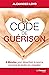 Le Code de Guerison: 6 Minutes Pour Desactiver La Source Primaire de Toutes Les Maladies