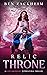 Relic: Throne (Kane Arkwrig...