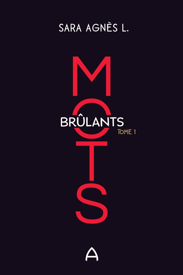 Mots brûlants T.1 (French Edition)