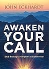 Awaken Your Call:...