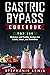 Gastric Bypass Cookbook: To...