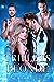 The Triplets and The Blonde by Callie Sky