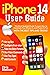 iPhone 14 User Guide by Chris Madison