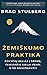Žemiškumo praktika: pokyčių...