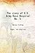 The story of U.S. Army Base Hospital No. 5 1919 [Hardcover] by Harvey Cushing
