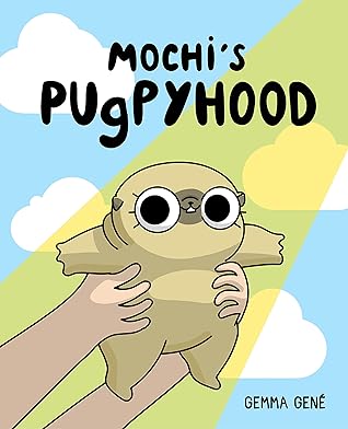 Mochi's Pugpyhood